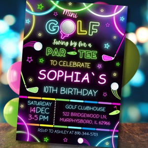 Puede incluir: Una tarjeta de invitación de cumpleaños negra con gráficos estilo neón de pelotas de golf, palos y estrellas. El texto dice: Mini GOLF, Swing by for a PAR-TEE TO CELEBRATE SOPHIA'S 10TH BIRTHDAY, SATURDAY 14DEC 3-5 PM, GOLF CLUBHOUSE 522 BRIDGEWOOD LN, MURPHYSBORO, IL 62966, RSVP TO ASHLEY AT 890-344-5703.