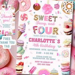 May include: A pink and white birthday party invitation with the text "Sweet, Sassy, and Four" and "Charlotte's 4th Birthday." The invitation features illustrations of donuts, macarons, and other sweets. A matching thank you tag is included.