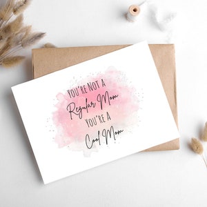 Not A Regular Mom Mother&#39;s Day Card, Digital Download, 5x7 Card