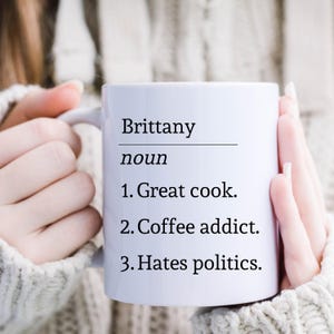 Custom Name Definition Mug, Personalized Noun Mug, Sarcastic Mug Gift, Definition, Funny Custom Mug, Meme Mugs, Birthday Mug For Best Friend