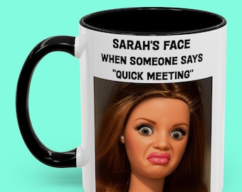 Personalized Disgusted Doll Face Mug, Custom Name And Joke, Funny Coworker Gift, Office Humor