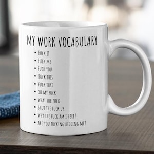 Sarcastic Work Vocabulary Mug: Funny Office Gift