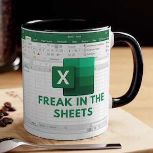 Freak In The Sheets Excel Mug - Funny Coder Gift