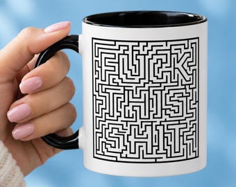 Hidden Message Maze Mug, Fck This Shit, Secret Swear Word Puzzle, Sarcastic Office Humor