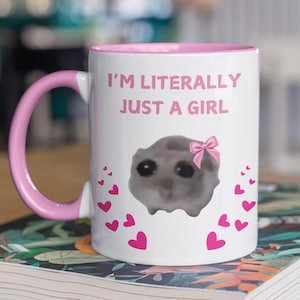 悲しいハムスターマグ、私は文字通りただの女の子マグ、かわいいピンクのカップ、バイラルミームマグ、ギャグマグ、ミームマグ、男性へのギフト、TikTok、BFFへのマグ