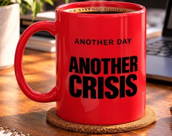 Funny Colorful Coffee Mug For Stressed Coworkers, Office Workers, And Anyone Surviving Daily Chaos