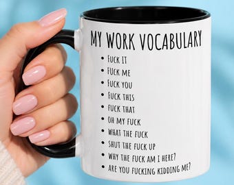 My Work Vocabulary Mug, Funny Profanity Coffee Cup, Sarcastic Office Humor, Coworker Gag Gift