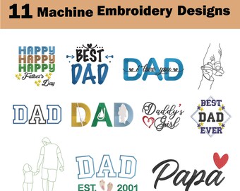 11 Design Fathers Day Embroidery Bundle, Fathers Day Machine Embroidery Designs, Dad Embroidery Pattern, Get Your Embroidery Files Instantly