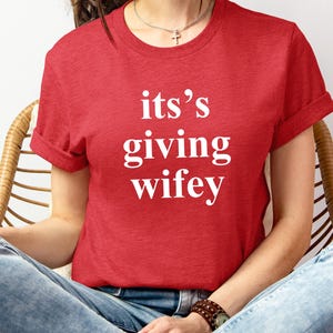 Its Giving Wifey Shirt, Bride to Be Shirt, Newlywed Wife Shirt, Future Mrs Crewneck Shirt, Bachelorette Party Shirt, Wedding Gift for Bride