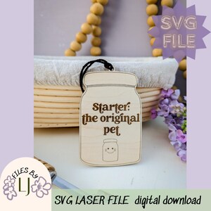 Sourdough Christmas Ornament SVG | Starter: The Original Pet SVG | Sourdough Baker Gift | Christmas Ornament | Laser file | Glowforge Tested