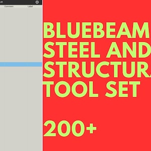 Può includere: Uno sfondo rosso con testo verde che recita "BLUEBEAM STEEL AND STRUCTURAL TOOL SET 200+". Una sezione evidenziata in blu chiaro di un elenco di sezioni di canali in acciaio è visibile sul lato sinistro dell'immagine.