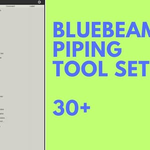 May include: A green background with the text "BLUEBEAM PIPING TOOL SET 30+" in blue text. A list of piping symbols is shown on the left side of the image.