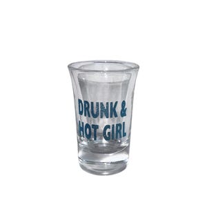 Y2K Drunk & Hot Girl Shot Glass, Shot Glass, Cute Shot Glass, Funny Shot Glass, Trendy Shot Glass, Girls Night Shot Glass, Gift for Her