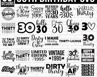 30th Birthday SVG Bundle, Thirty SVG Bundle, 30th Birthday svg, Hello Thirty svg, Thirty AF svg, Funny Birthday svg, Adult Birthday svg