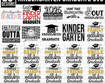 Kindergarten Graduate SVG Bundle, 2025 Graduation svg, kindergarten Svg, Graduation Gifts Svg, Kinder Teacher Svg, Back to School, Kinder