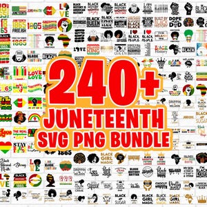 May include: A collection of Juneteenth-themed SVG and PNG graphics. The image features a variety of designs, including text, illustrations, and symbols related to Black history and culture. The central text reads "240+ JUNETEENTH SVG PNG BUNDLE."