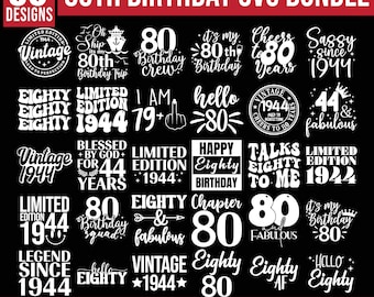 May include: A black and white graphic design bundle with 30 different designs for an 80th birthday. The designs feature various phrases and graphics, including "Vintage 1944", "Eighty & Fabulous", "Happy Eighty Birthday", "It's My 80th Birthday", and "Cheers to 80 Years".