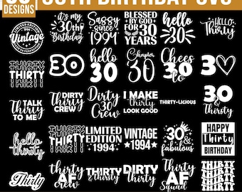30th Birthday SVG Bundle, 30th Birthday Gift, Birthday Clipart, Birthday Squad Svg, 30 years old svg, 30th Birthday Shirt SVG