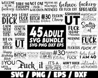Adult Svg Bundle, Adults svg, Rude svg, Crafting Bundle, Adult quotes svg, Savage svg, Funny svg bundle, bitch svg, Middle Finger Svg