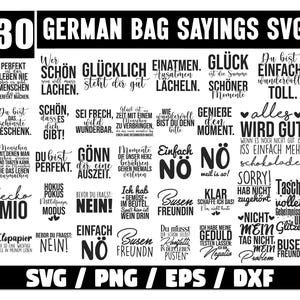 May include: A digital graphic with the text "30 GERMAN BAG SAYINGS SVG" in black. The image features various German phrases in a bold, sans-serif font, suitable for bag designs. Includes SVG, PNG, EPS, and DXF file formats.