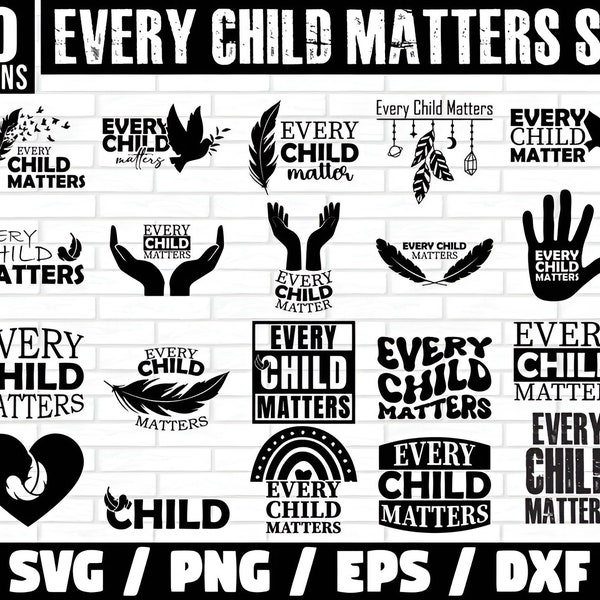 Every Child Matters Svg Bundle, Children School svg, Orange Day Svg, Kids Matter Svg, Indigenous Awareness Svg, Save Children Quote