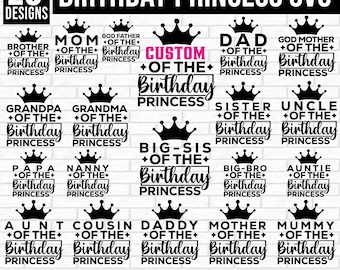 Birthday Princess Svg Bundle, Mom of the Birthday Princess, Dad of the Birthday Princess, Birthday Party Shirts, Matching Birthday T-Shirts