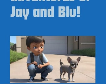 The exciting adventures of Jay and Blu