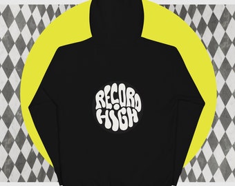 Record High - Unisex Hoodie