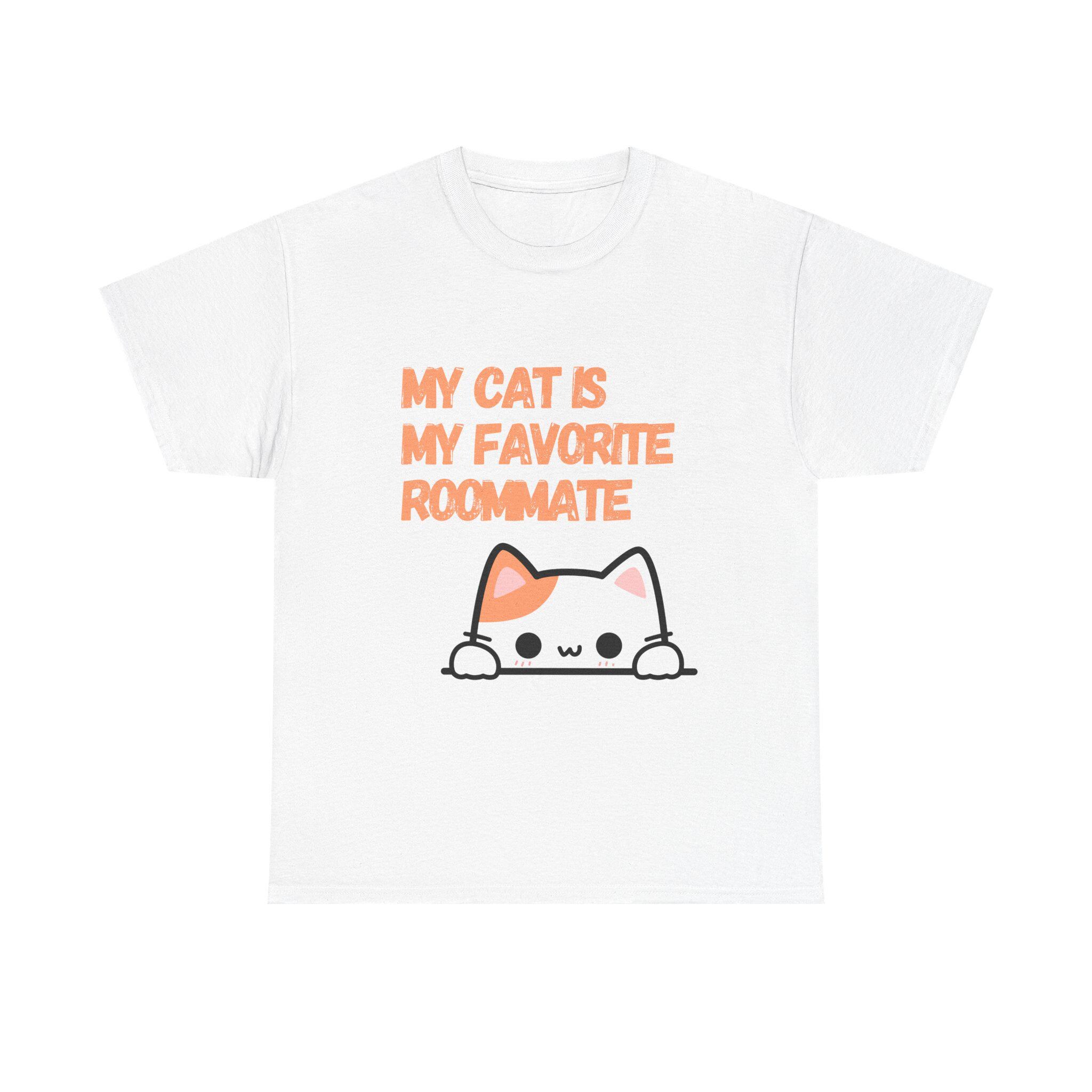 My Cat Is My Roommate Funny Cat Roommate T-Shirt My Cat Is My Roommate Funny Cat Roommate T-Shirt