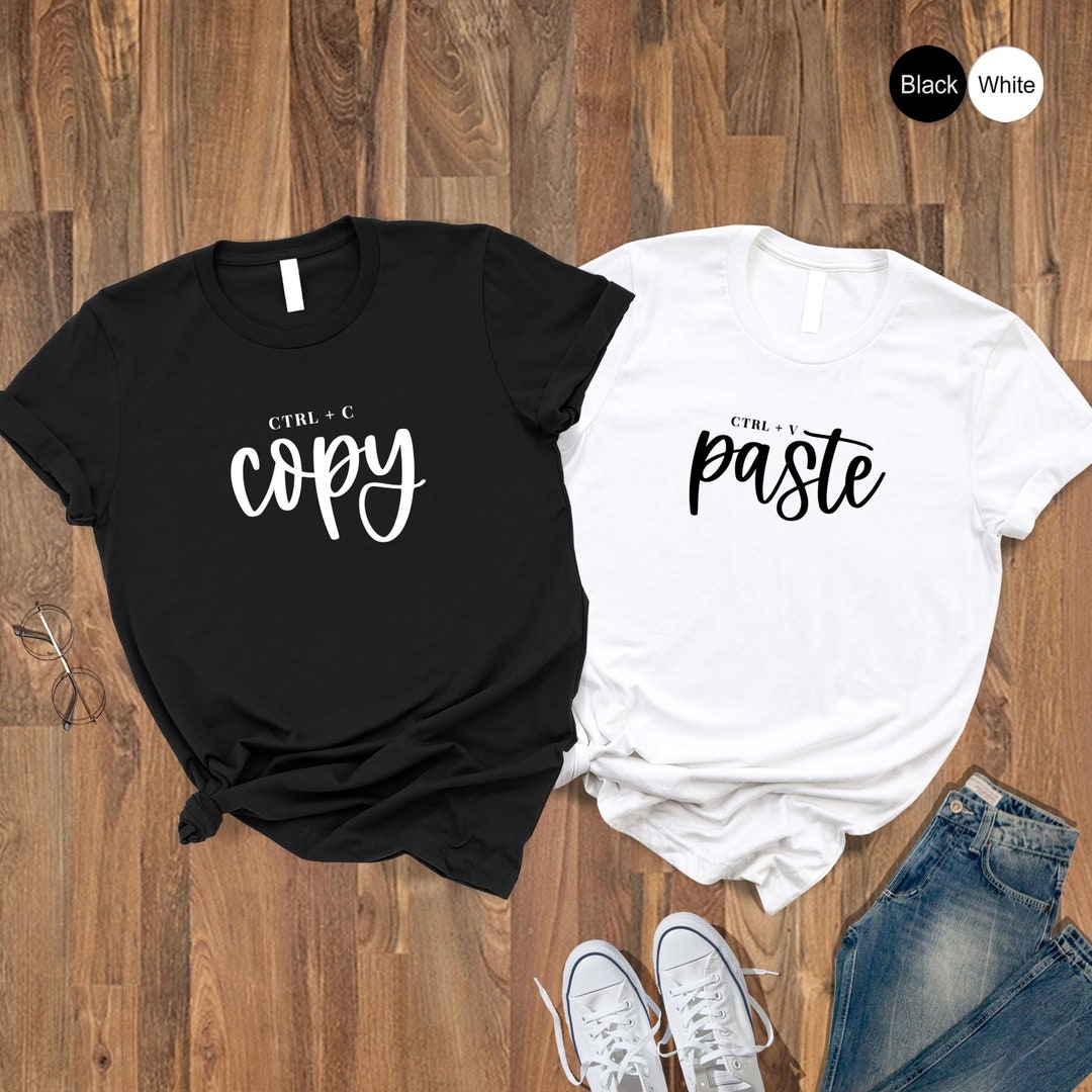 Family Matching Shirt, Copy Paste T-shirt, Father and Son Tee, Ctrl C ...