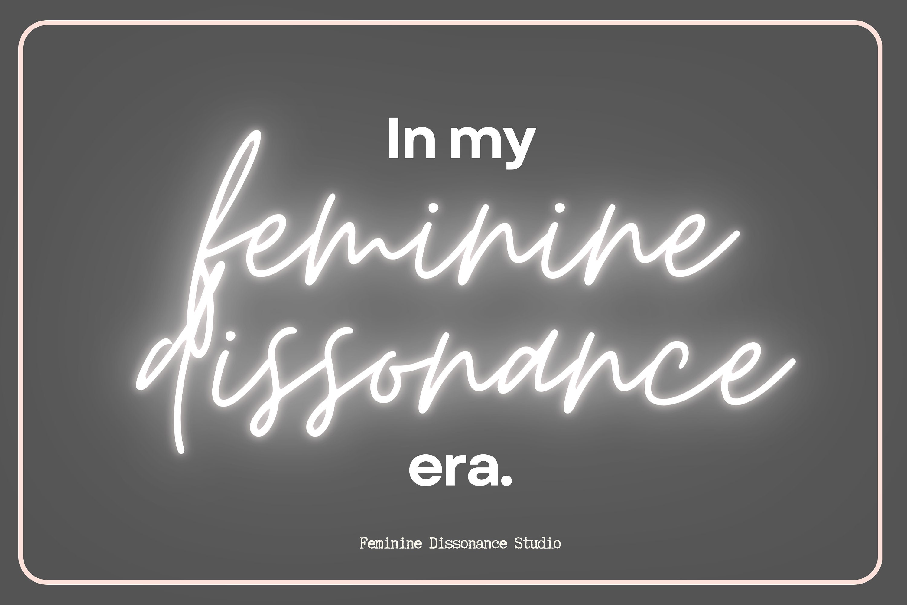 In My Feminine Dissonance Era | Mild Collection | Weatherproof Sticker | Snarky Humor | Funny Feminine Woman Floral