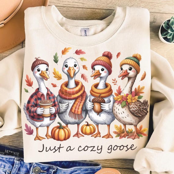 Fall Goose Png, Just a Cozy Goose Png, Autumn Goose Shirt Png, Cute Autumn Animal Design for Shirts, Fall Sublimation Png, Trendy Autumn Png