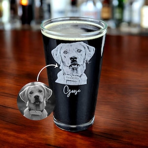 Custom Engraved Pint Glass with Your Dog&#39;s Photo - Engraved Gift for Pet Lovers, Amazing Beer Glass with Photo - Custom Gift for Dog Lovers