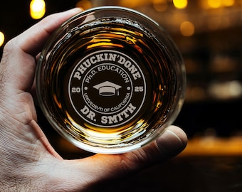 Funny PhD Graduation Gifts Class of 2026 - PhD Gift, PhD Defense Gift, Personalized Phuckin' Done Whiskey Glass, Grad Gift, Doctor PhD Gift