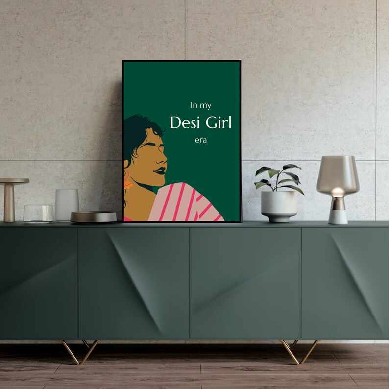 In My Desi Girl Era Desi Wall Art Poster Art Etsy