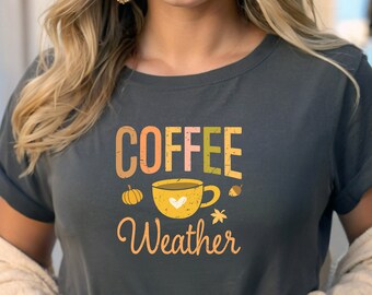 Coffee Weather Sweatshirt, Funny Coffee Lover Shirt