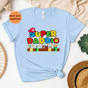 Super Daddio Shirt, Funny Gamer Dad Tee, Cool Nerdy Dad Gift, Retro Video Game Shirt for Father&#39;s Day, Birthday Gift for Gaming Dads,