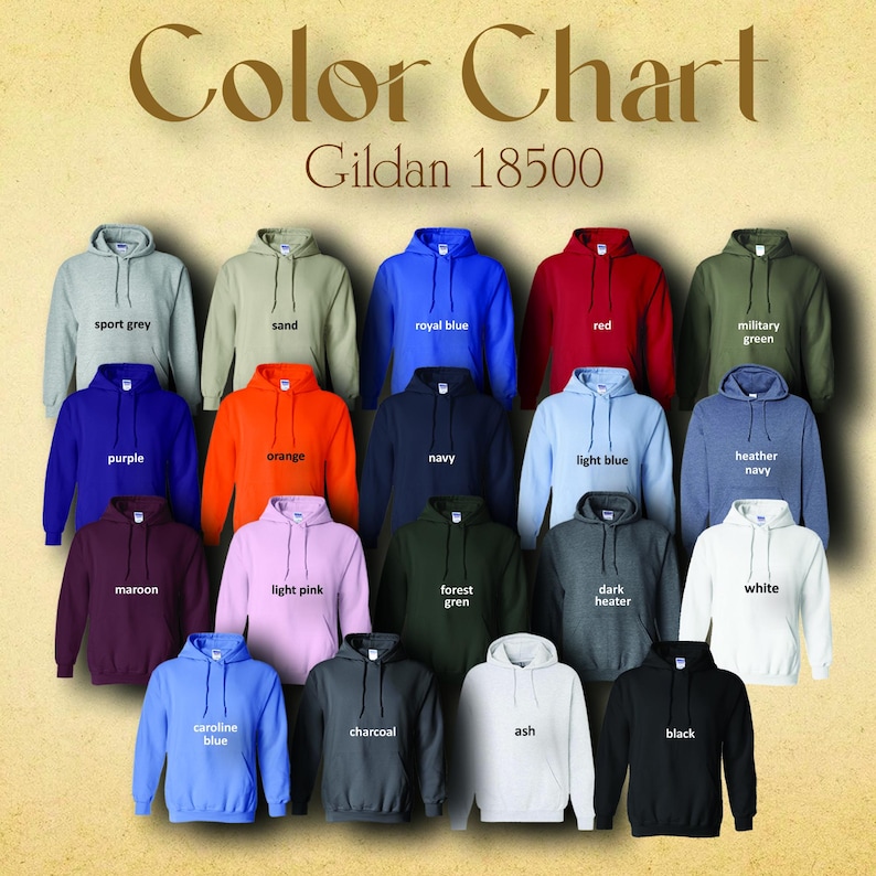 May include: A color chart of Gildan 18500 hoodies in various colors, including sport grey, sand, royal blue, red, military green, purple, orange, navy, light blue, heather navy, maroon, light pink, forest green, dark heather, white, caroline blue, charcoal, ash, and black. The text "Color Chart" and "Gildan 18500" are at the top.