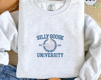 Embroidered Silly Goose University Sweatshirt, Silly Goose Sweater, College Sweater, Goose Crewneck, Funny Goose Gift,Silly Goose University