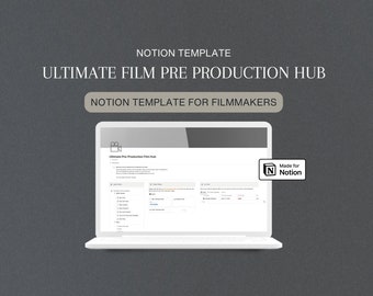 Notion Template for Filmmakers: Film Pre-Production & Project Management Tools – Simplify Your Workflow