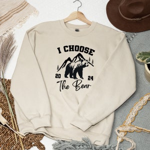 I Choose The Bear, Gift for Her, Shirt for Women, Man vs Bear Shirt, Women&#39;s Bear Choice, TikTok Trendy, Crewneck Sweatshirt