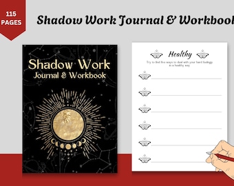 Könnte beinhalten: Ein schwarzes Journal und Arbeitsbuch mit dem Titel "Shadow Work" mit goldfarbenen Buchstaben und einem Sonnen- und Monddesign. Die Arbeitsbuchseite hat die Überschrift "Healthy" und fordert auf, Wege zur Bewältigung von Gefühlen aufzulisten. Das Journal hat 115 Seiten.
