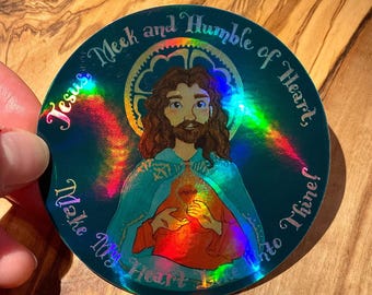 Jesus Humble of Heart • Holographic Vinyl Sticker