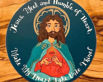 Jesus Humble of Heart • Vinyl Sticker | Sacred Heart Stickers | Meek and Humble of Heart