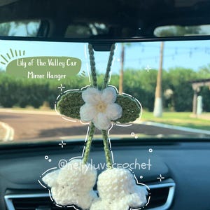 CUSTOM COLORS Lily of the Valley Crochet Car Mirror Hanger- Handmade Flower Car Hanger, Car Decorations, Car Accessories, Gift Ideas