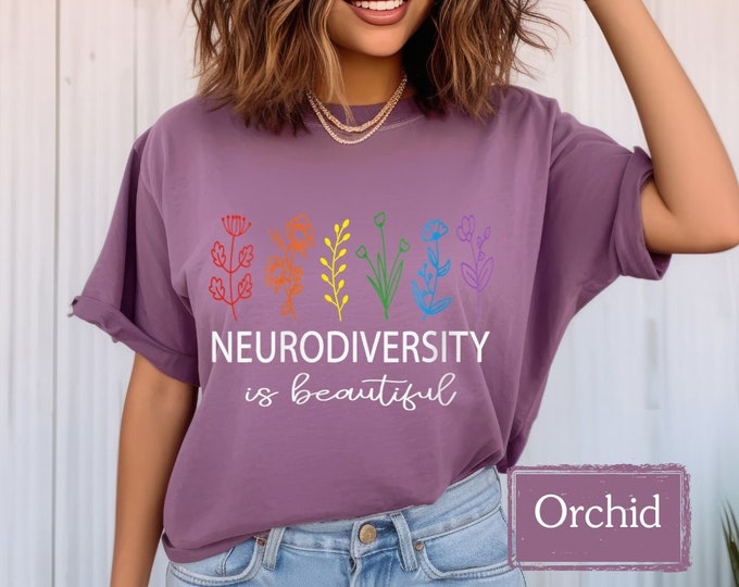 Neurodiversity Is Beautiful | Autism Shirt | Special Education Teacher Shirt | Autism Advocate | Sped Teacher Tee | Autism Mom Sweatshirt