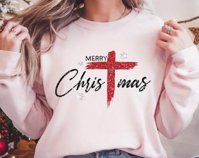 Merry Christmas Christian Sweatshirt, Christian Shirts, Christmas Sweater, Christmas Shirts, Christmas Crewneck, Glitter Font