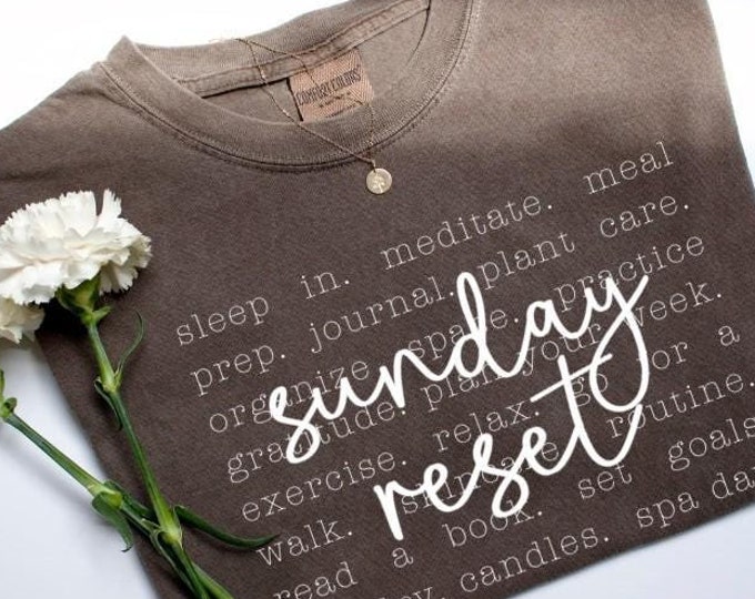 Self Love Shirts Comfort Colors Self Care Boho Sunday Reset Shirt, Self Love Shirt, Health Sweatshirt, Positive Quotes Tee