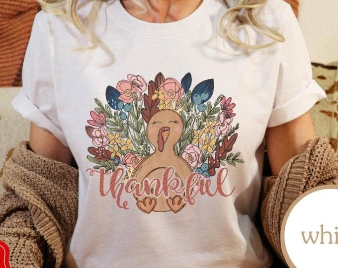 Floral Turkey Thankful Shirt, Thanksgiving shirt, Trendy Fall Shirts, Fall Sweatshirt, Whimsy Turkey Shirts, Thanksgiving Vibes