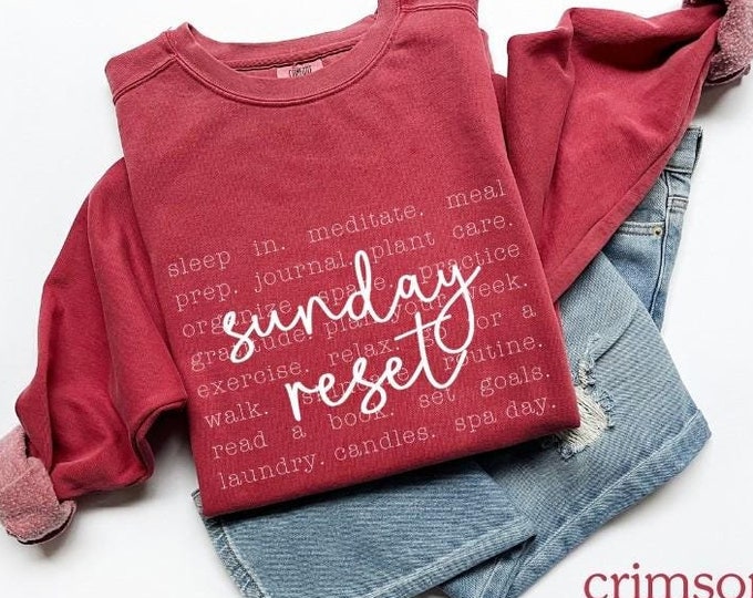 Comfort Colors Sunday Reset Self Care Sweatshirt, Self Love Shirt, Health Sweatshirt, Positive Quotes Tee